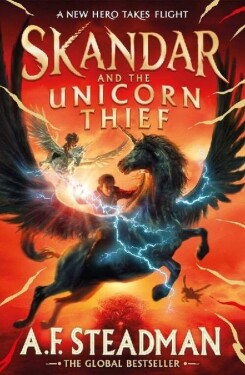 Skandar and the Unicorn Thief: The major new hit fantasy series - A. F. Steadman