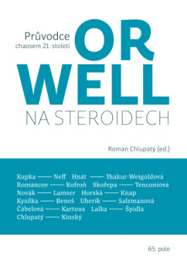 Orwell na steroidech - Roman Chlupatý - e-kniha