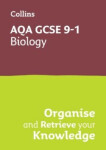 AQA GCSE Science Revision - 9-1 Biology Organise and Retrieve Your Knowledge - Collins GCSE