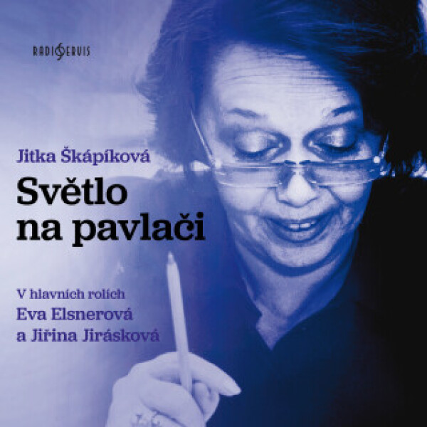 Světlo na pavlači - Jitka Škapíková, Jiřina Jirásková, Jiří Hromada, Jiří Klem, Marie Marešová, Věra Kubánková, Eva Elsnerová - audiokniha