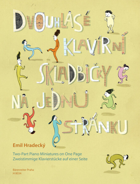 Dvouhlasé klavírní skladbičky na jednu stránku - Emil Hradecký
