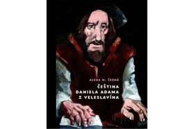 Čeština Daniela Adama Veleslavína