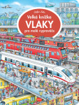 Velká knížka VLAKY pro malé vypravěče,