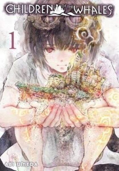 Children of the Whales 1 - Abi Umeda