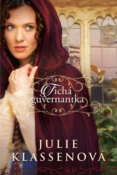 Tichá guvernantka - Julie Klassen