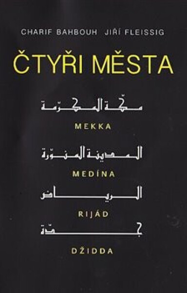 Čtyři města - Charif Bahbouh, Jiří Fleissig