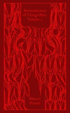 Remembrance of Things Past: Volume 2 - Marcel Proust