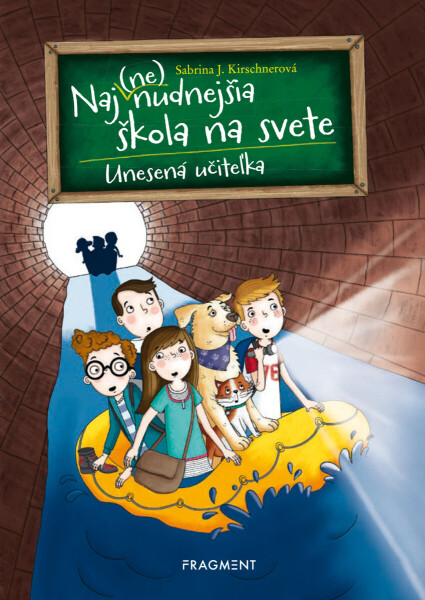 Naj(ne)nudnejšia škola na svete 3 - Unesená učiteľka - Sabrina J. Kirschnerová
