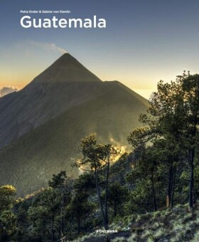 Guatemala (Spectacular Places) Petra Ender