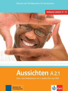 Aussichten A2.1 Kurs-und Arbeitsbuch + CD + DVD - kolektiv autorů