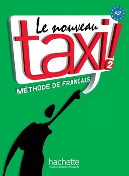 Le Nouveau Taxi ! 2 (A2) Livre de l´éleve + DVD - Robert Menand