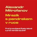 Mrazík pendrekem ruce Alexandr Mitrofanov