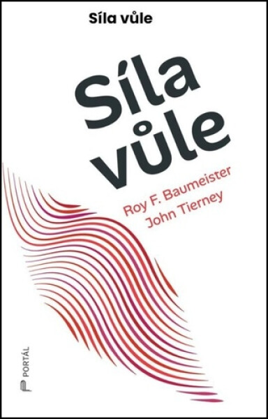 Síla vůle - Roy F. Baumeister
