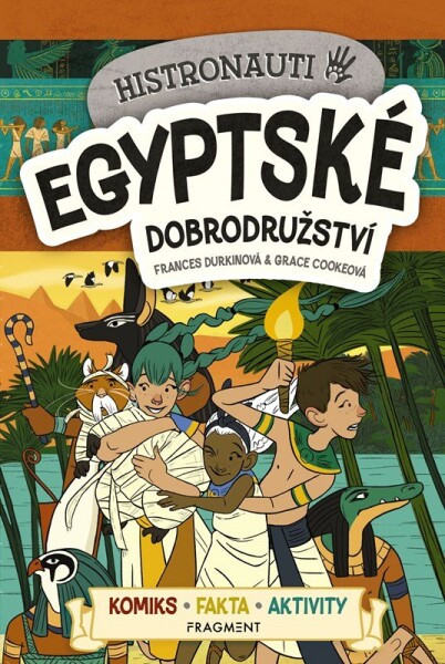 Histronauti Egyptské dobrodružství