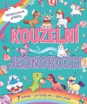 Kouzelní jednorožci - Stephanie Moss