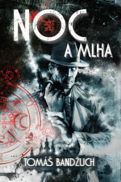 Noc a mlha - Ve službách republiky 2 (Defekt) - Tomáš Bandžuch