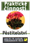 Pěstitelství Praktické činnosti,