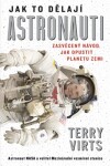 Jak to dělají astronauti Jak Terry Virts