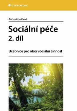 Sociální péče 2. díl - Anna Arnoldová - e-kniha