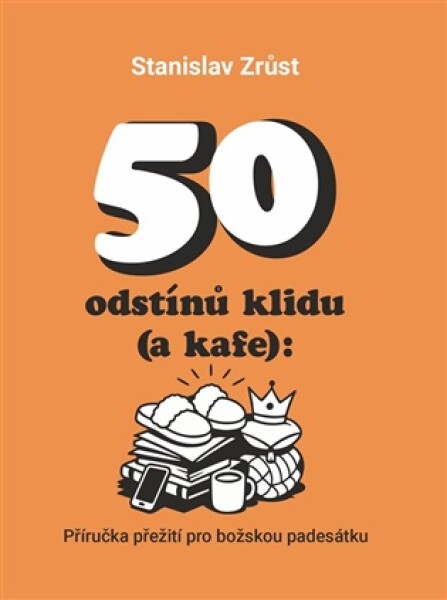 50 odstínů klidu (a kafe)
