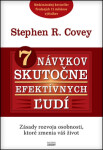 7 návykov skutočne efektívnych ľudí - Stephen M. R. Covey