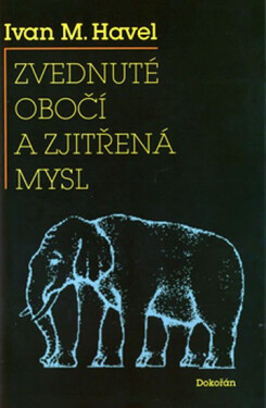 Zvednuté obočí zjitřená mysl