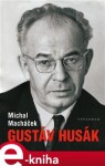 Gustáv Husák Michal Macháček