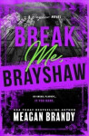 Break Me, Brayshaw (Standard Edition)