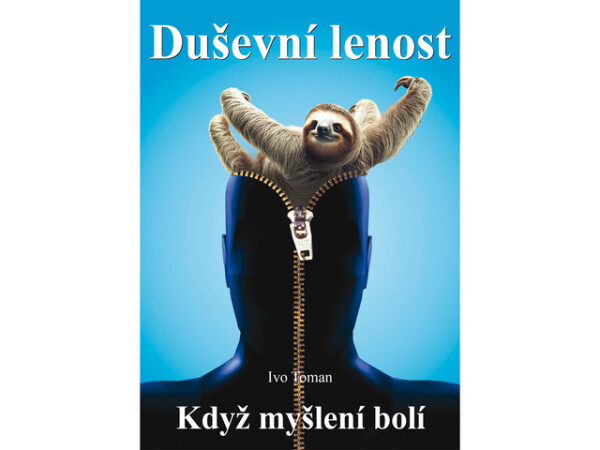 Duševní lenost - Ivo Toman