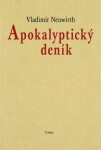 Apokalyptický deník - Vladimír Neuwirth - e-kniha