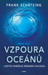 Vzpoura oceánů (1. část) (poškozená) - Frank Schätzing