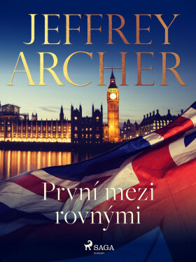 První mezi rovnými - Jeffrey Archer