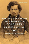 Narrative of the Life of Frederick Douglass, an American Slave - Frederick Douglass