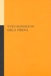 Oblá prkna Yves Bonnefoy