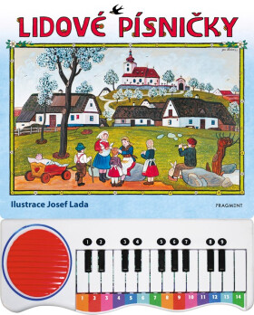 Lidové písničky s piánkem – Josef Lada - Kolektiv