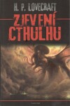 Zjevení Cthulhu Howard Phillips Lovecraft