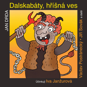 Dalskabáty, hříšná ves aneb Zapomenutý čert - Jan Drda - audiokniha