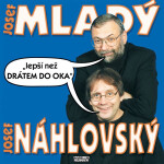 Lepší než drátem do oka - Josef Alois Náhlovský