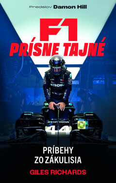 F1: Prísne tajné - Damon Hill, Giles Richards