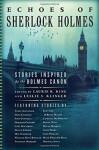 Echoes of Sherlock Holmes Stories Inspired by the Holmes Canon Laurie