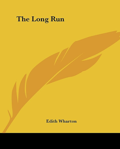 The Long Run - Edith Whartonová