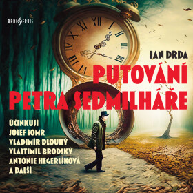 Putování Petra Sedmilháře - Jan Drda - audiokniha