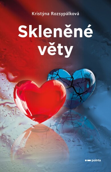 Skleněné věty - Kristýna Rozsypálková