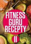 Fitness guru recepty II. - Miroslav Kelij