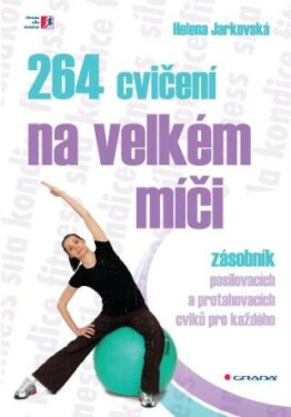 264 cvičení na velkém míči - Helena Jarkovská - e-kniha