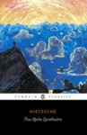 Thus Spoke Zarathustra - Friedrich Nietzsche