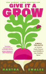 Give it a Grow - Martha Swales