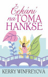 Čekání na Toma Hankse (poškozená) - Kerry Winfreyová