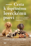Cesta úspěšnému loveckému psovi