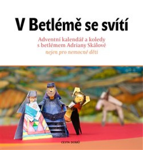 V Betlémě se svítí - kolektiv autorů